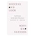 Success and Luck: Good Fortune and the Myth of Meritocracy