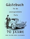 70 Geburtstag Gästebuch Herr Mann Geschenkidee 70 Jahre alt Dekoration Oldtimer Geschenk Album Erinnerung Fotos