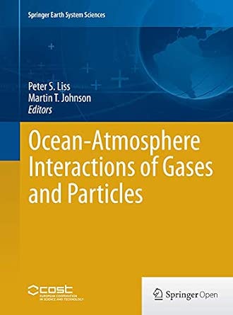 Ocean-Atmosphere Interactions of Gases and Particles Softcover reprint of the original 1st ed. 2014 Edition-Wow! eBook