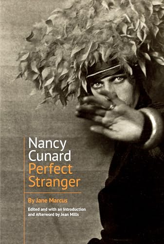 Nancy Cunard: Perfect Stranger (Clemson University Press w/ LUP)