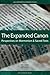 Expanded Canon: Perspectives on Mormonism and Sacred Texts (Uvu Comparative Mormon Studies)