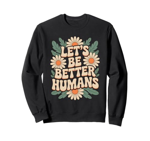 Let's Be Better Humans �ԕ� ���g�� �O���[�r�[ �����ߖh�~ �g���[�i�[