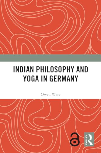 Indian Philosophy and Yoga in Germany (English Edition)