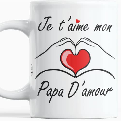 Mug je t'aime mon papa d'amour Cadeau original pour l'anniversaire de papa, fête de fin d'année Noel Idées cadeaux originale Fete des peres Tasse message