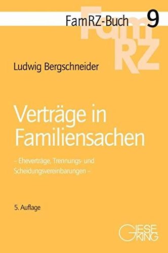 Verträge in Familiensachen: Eheverträge