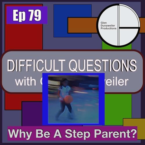 『Difficult Questions: Why Be A Step-Parent?』のカバーアート