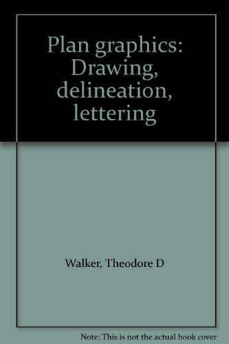 Plan graphics: Drawing, delineation, lettering 0914886053 Book Cover