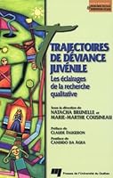 TRAJECTOIRES DE DEVIANCE JUVENILE (PROBLÈMES SOCIAUX ET INTERVENTIONS SOCIA) 2760513726 Book Cover