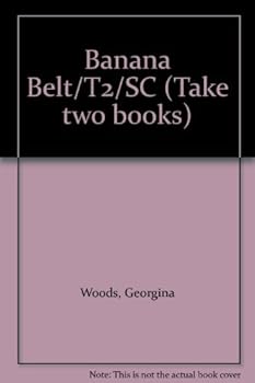 Paperback The banana belt (Take two books) Book