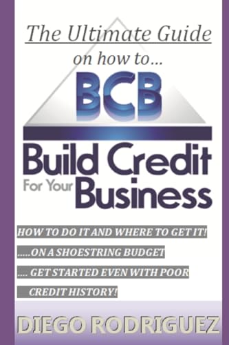 The Ultimate Guide On How To Build Credit For Your