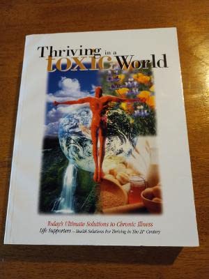 Thriving In A Toxic WOrld 0963649116 Book Cover