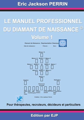 Le manuel professionnel du diamant de naissance 1 (French Edition)