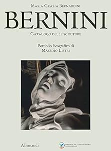 Vedi scheda su Amazon Bernini. Catalogo delle sculture. Ediz. illustrata