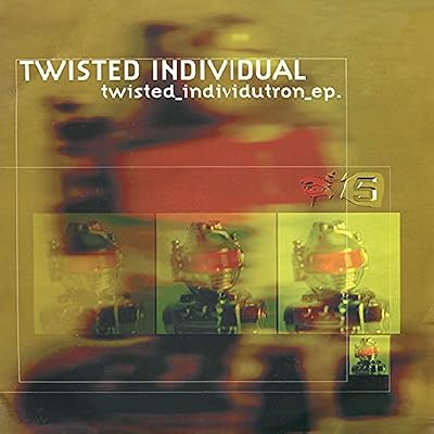 Twisted Individutron Ep