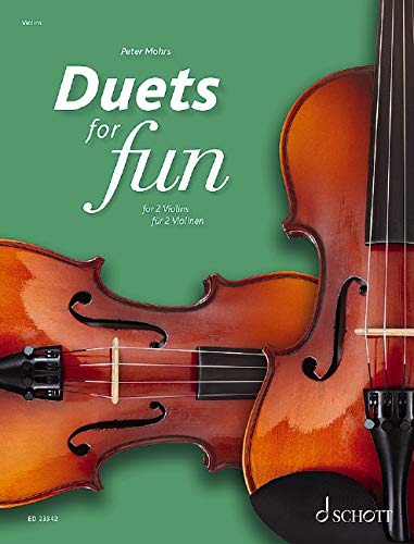 Duets for Fun: Violins: Original Works from the Renaissance to the Romanticera. 2 violins. Partition d'exécution.