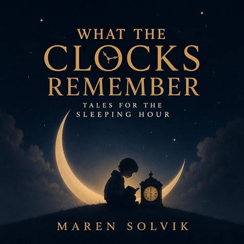 What the Clocks Remember cover art