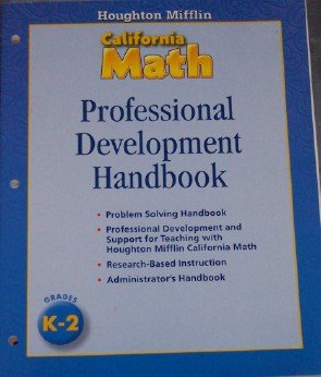 Paperback Houghton Mifflin Mathmatics California: Professional Development Handbook Levels K-6 Book
