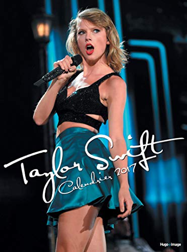 Calendrier mural Taylor Swift 2017 Calendrier mural Taylor Swift 2017