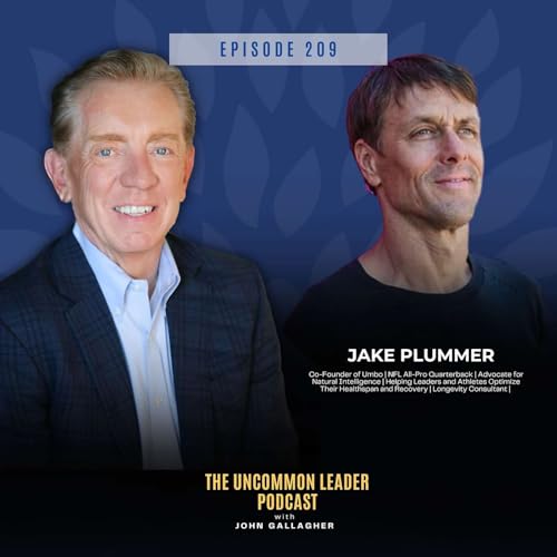 Episode 209: Jake Plummer was an NFL Star, but Success Broke His Body. Here&rsquo;s How He Flipped the Script