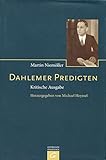 Dahlemer Predigten: Kritische Ausgabe