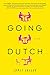Going Dutch: A Novel