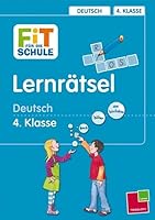 Fit für die Schule Lernrätsel Deutsch 4. Klasse 3788625473 Book Cover