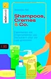Shampoos, Cremes & Co.: Eigenmarken von Drogeriemärkten und Discountern unter die Lupe genommen