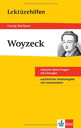 Lektürehilfen Woyzeck. Ausführliche Inhaltsangabe und Interpretation