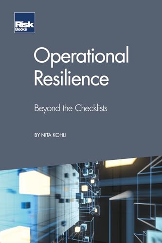 Operational Resilience : Beyond the Checklists