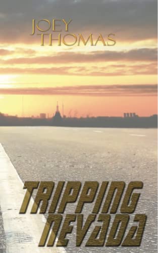 Tripping Nevada: Part One of the Stone Saga