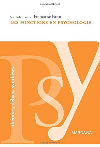 Les fonctions en psychologie : Enjeux et débats