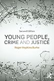 Young People, Crime and Justice