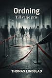  Ordning: Till varje pris (Ordningen Book 2) (Swedish Edition)