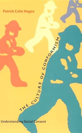 The Culture of Conformism: Understanding Social Consent book cover