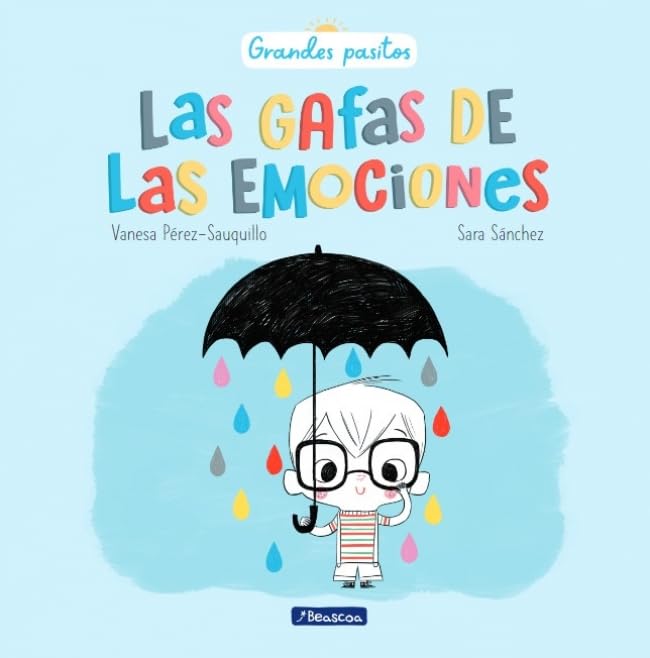 Las gafas de las emociones (Grandes pasitos) (Emociones, valores y hábitos)