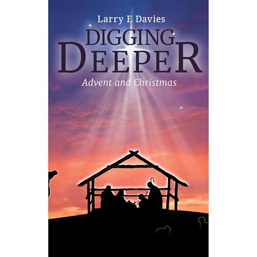 Enjoy Digging Deeper from Larry E Davies episode artwork