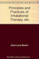 Principles and practices of inhalational therapy B0007EV5US Book Cover