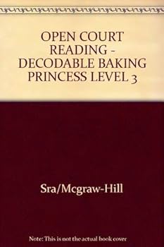 Paperback Open Court Reading: Decodable Baking Princess Level 3 Book