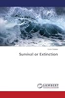 Survival or Extinction 3659647268 Book Cover