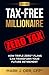 TAX-FREE Millionaire: How TRIPLE ZERO&cent; Plans Can Transform Your Future Retirement