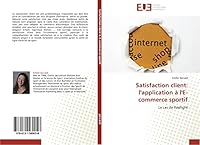 Satisfaction Client: L'Application A L'e-Commerce Sportif 6131589054 Book Cover