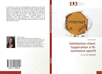 Paperback Satisfaction Client: L'Application À l'E-Commerce Sportif [French] Book