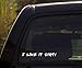 RUNNING L8 I Like it Dirty - Mud, Outdoor Funny Vinyl Decal Sticker for Window of car, Truck, Jeep, Van