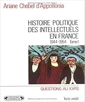 Histoire politique des intellectuels en France, 1944-1954 287027369X Book Cover