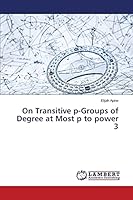 On Transitive p-Groups of Degree at Most p to power 3 3659745103 Book Cover