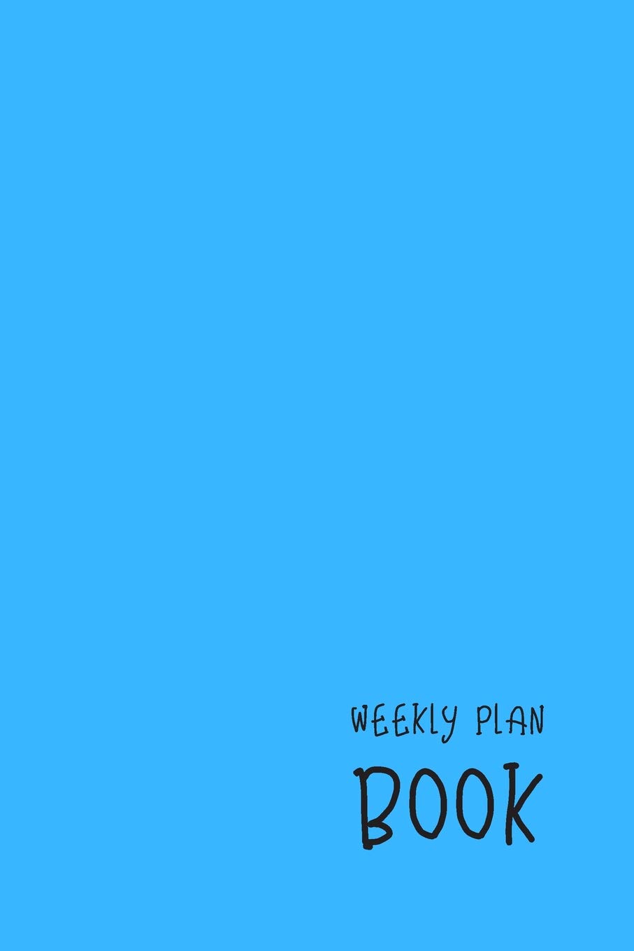 Weekly Plan Book: Classic Blue 6x9 2 Years 104 Weeks Checklist Planner Undated Organizer / Calendar / Notes / Journal