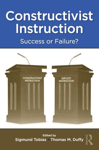 Constructivist Instruction: Success or Failure? view 2
