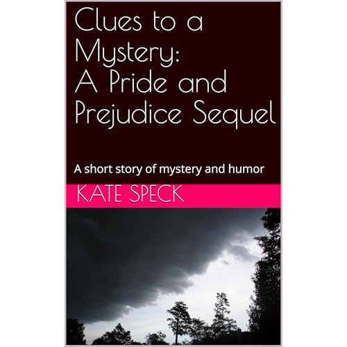 Clues to a Mystery: A Pride and Prejudice Sequel by Kate Speck episode artwork