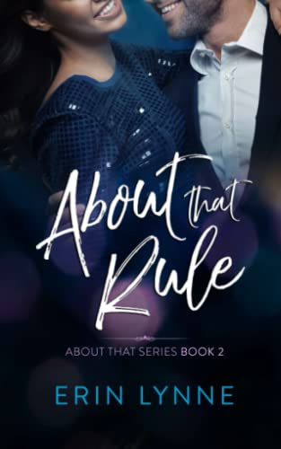 About That Rule: About That Series Book 2