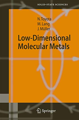 Low-Dimensional Molecular Metals: 154 (Springer Series in Solid-State Sciences) view 2